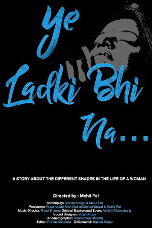 Download Ye Ladki Bhi Na... (2019) WebRip Hindi ESub 480p 720p