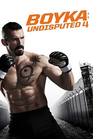 Download Boyka: Undisputed IV (2016) BluRay [Hindi + English] ESub 480p 720p