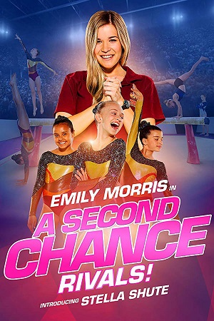 Download A Second Chance: Rivals! (2019) WebRip [Hindi + English] ESub 480p 720p