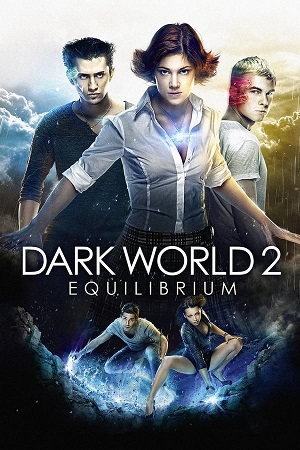 Download Dark World 2 Equilibrium (2013) WebDl Hindi Dubbed 480p 720p