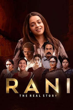 Download Rani The Real Story (2023) WebRip Malayalam ESub 480p 720p