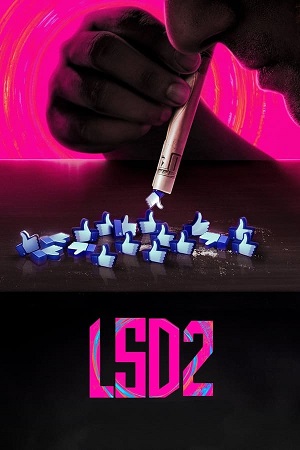 Download LSD 2 Love, Sex aur Dhokha 2 (2024) WebRip Hindi ESub 480p 720p