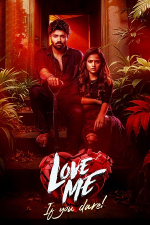 Download Love Me If You Dare (2024) WebRip [Tamil + Malayalam + Kannada] ESub 480p 720p