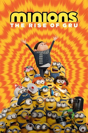 Download Minions The Rise of Gru (2022) WebRip [Hindi + Tamil + Telugu + English] ESub 480p 720p