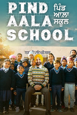 Download Pind Aala School (2024) WebRip Punjabi ESub 480p 720p