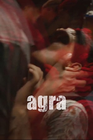 Download Agra (2023) WebRip Hindi 480p 720p