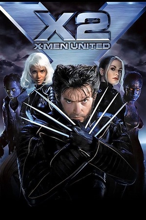 Download X-Men Part 2: X2 United (2003) BluRay [Hindi + Tamil + Telugu + English] ESub 480p 720p 1080p