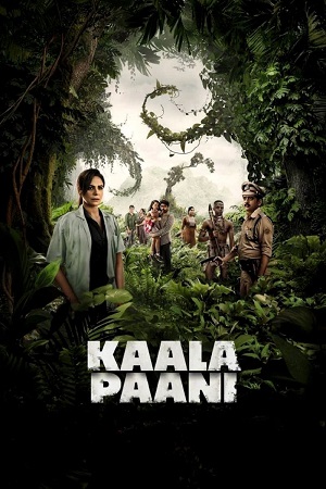 Download Kaala Paani (2023) Season 1 WebRip [Hindi + Tamil + Telugu + English] S01 ESub 480p 720p - Complete