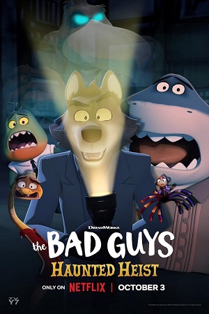 Download The Bad Guys: Haunted Heist (2024) WebRip [Hindi +English] ESub 480p 720p