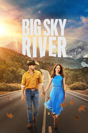 Download Big Sky River (2022) WebRip [Hindi + English] ESub 480p 720p