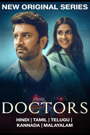 Download Doctors (2024) Season 1 WebRip [Hindi + Tamil + Telugu + Malayalam + Kannada] S01 ESub 480p 720p - Complete