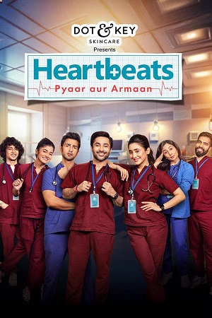 Download Heartbeats: Pyaar aur Armaan (2024) Season 1 WebRip Hindi S01 ESub 480p 720p - Complete