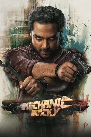 Download Mechanic Rocky (2024) WebRip [Tamil + Malayalam + Kannada] 480p 720p