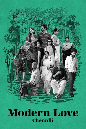 Download Modern Love Chennai (2023) Season 1 WebRip [Hindi + Tamil] S01 ESub 480p 720p - Complete