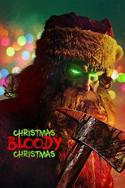 Christmas Bloody Christmas (2022) WebRip English ESub 480p 720p 1080p Download - Watch Online