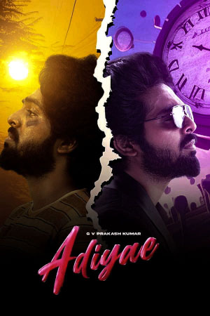 Download Adiyae! (2023) WebRip [Hindi + Telugu + Malayalam + Kannada] ESub 480p 720p 1080p