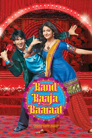 Download Band Baaja Baaraat (2010) BluRay Hindi ESub 480p 720p