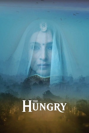 Download The Hungry (2017) WebRip Hindi ESub 480p 720p