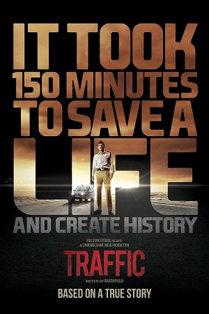 Download Traffic (2016) BluRay Hindi ESub 480p 720p